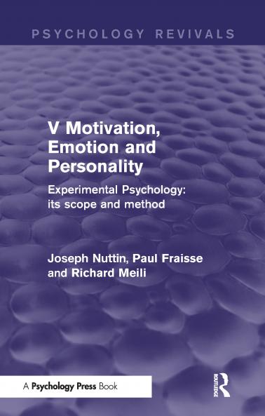 Experimental Psychology Its Scope and Method: Volume V (Psychology Revivals)