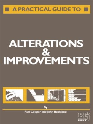 Practical Guide to Alterations and Improvements