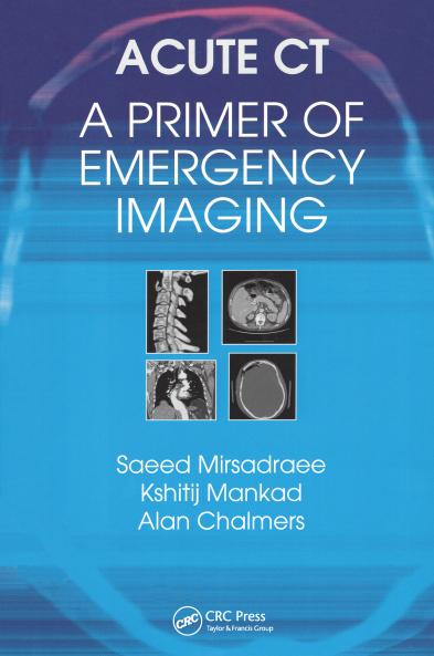 Acute CT: A Primer of Emergency Imaging