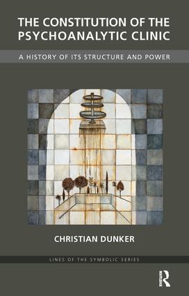 Constitution of the Psychoanalytic Clinic