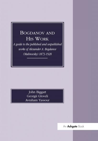 Bogdanov and His Work