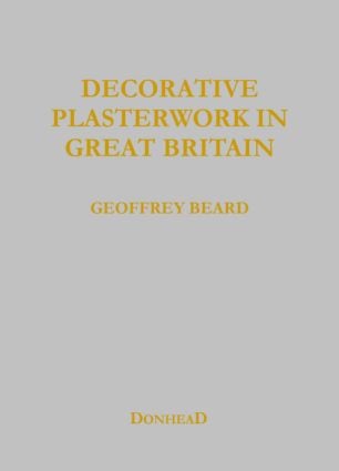 Decorative Plasterwork in Great Britain