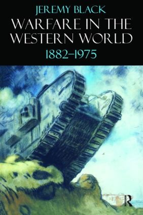 Warfare in the Western World 1882-1975