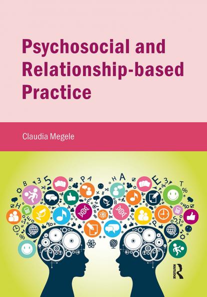 Psychosocial and Relationship-based Practice