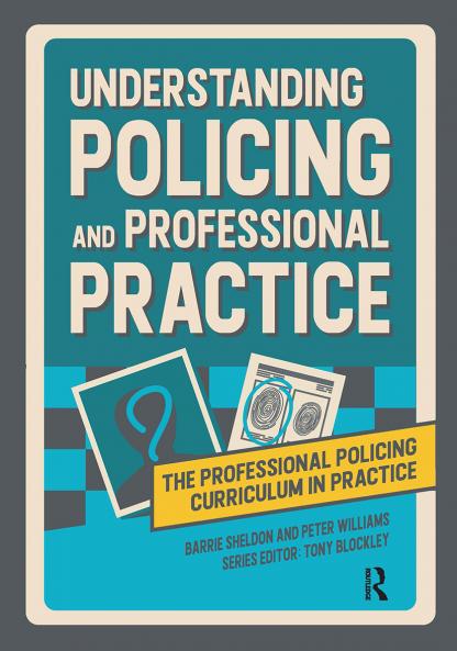 Understanding Policing and Professional Practice