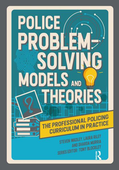 Police Problem Solving Models and Theories