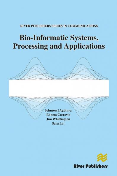 Bio-Informatic Systems Processing and Applications