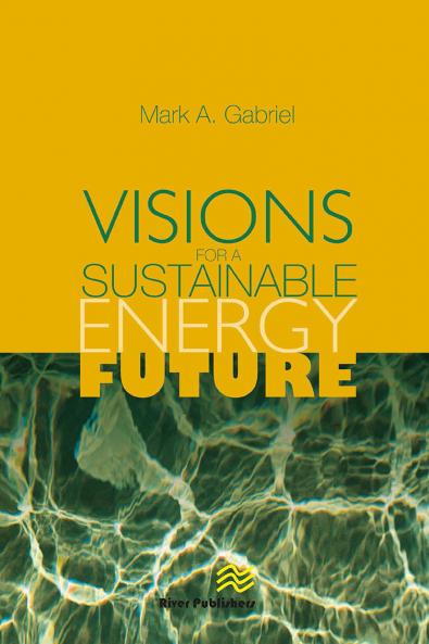 Visions for a Sustainable Energy Future