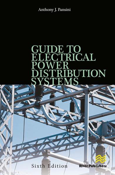 Guide to Electrical Power Distribution Systems Sixth Edition