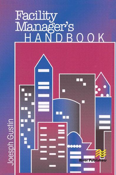 Facility Manager's Handbook