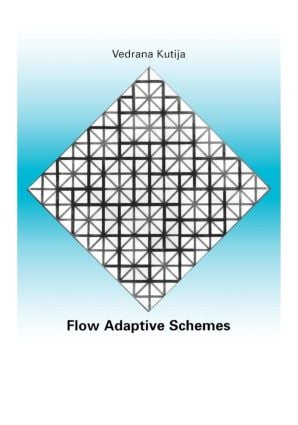 Flow Adaptive Schemes