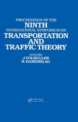 Proceedings of the Ninth International Symposium on Transportation and Traffic Theory