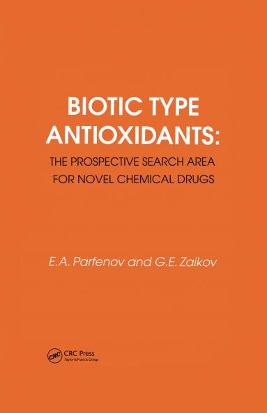 Biotic Type Antioxidants: the prospective search area for novel chemical drugs