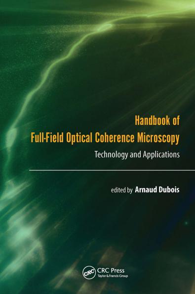 Handbook of Full-Field Optical Coherence Microscopy