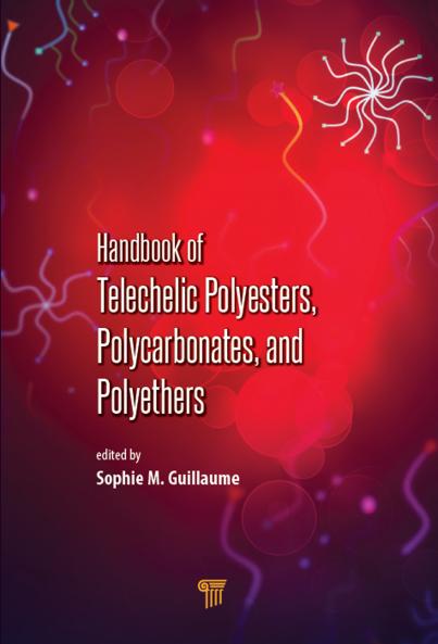 Handbook of Telechelic Polyesters Polycarbonates and Polyethers
