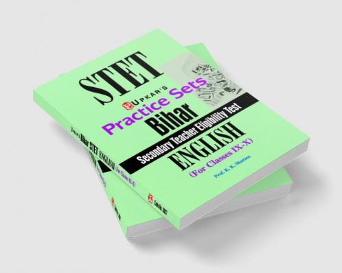 Practice Sets Bihar Secondary Teacher Eligibility Test English (For Classes IX-X)