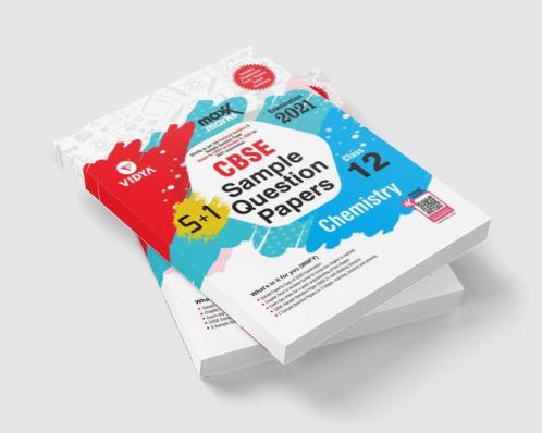 MaxxMarks CBSE Question Sample Paper Chemistry Class 12 (For 2021 Exams)