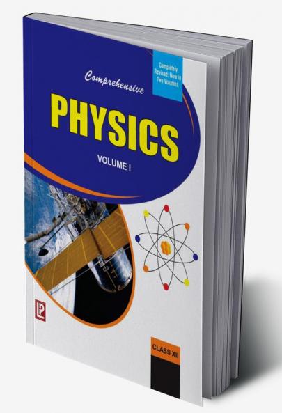 Comprehensive Physics Volume I XII