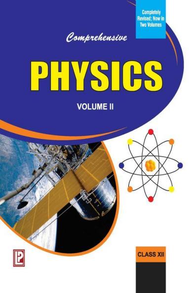 Comprehensive Physics Volume II XII