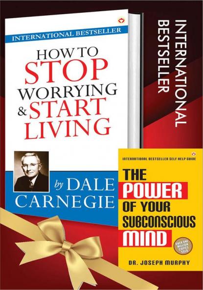 The Best of Dale Carnegie - How To Stop Worrying & Start Living + The Power of Your Subconscious Mind (Set of 2 Books)