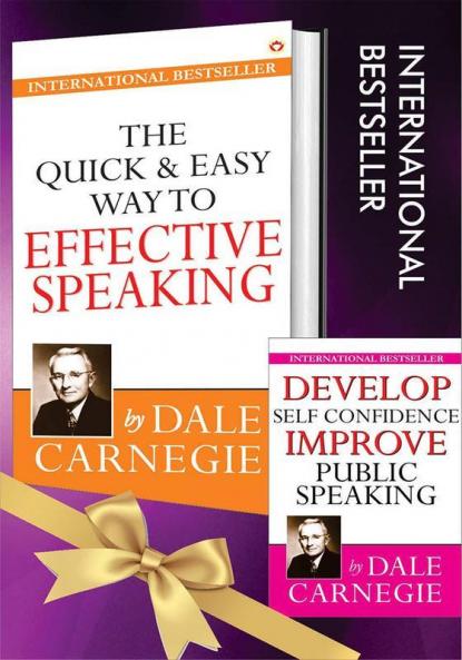 The Best of Dale Carnegie - The Quick and Easy Way to Effective Speaking + Develop Self-Confidence Improve Public Speaking (Set of 2 Books)