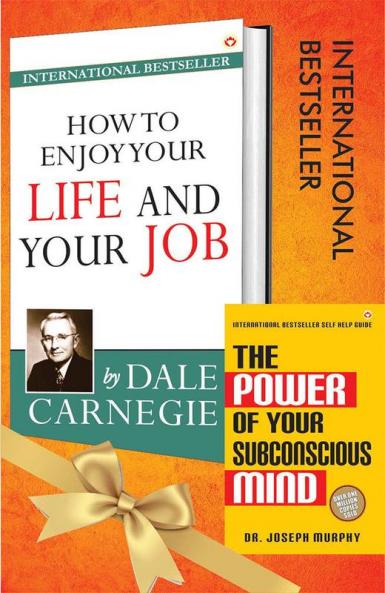 The Best of Dale Carnegie - How to Enjoy Your Life and Job + The Power of Your Subconscious Mind (Set of 2 Books)