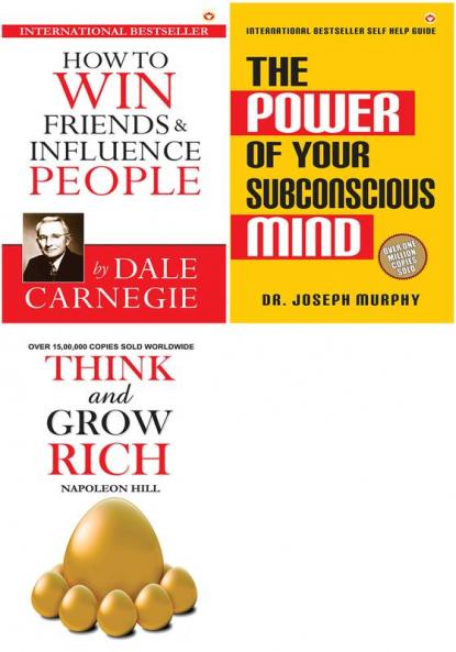 How to Win Friends & Influence People+The Power of Your Subconscious Mind+Think and Grow Rich