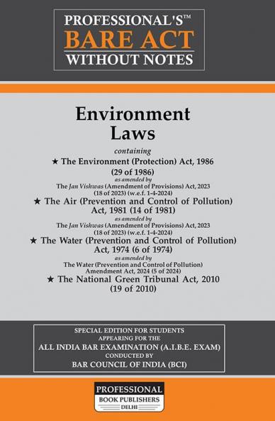 Environment Laws including Environment Protection Act Air (Prevention and Control of Pollution) Act Water (Prevention and Control of Pollution) Act and National Green Tribunal Act