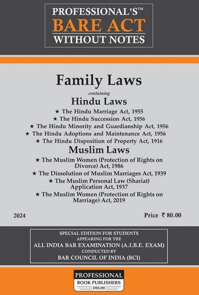 Family Laws including Hindu and Muslim Laws