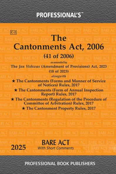 Cantonments Act 2006 as amended by Jan Vishwas (Amendment of Provisions) Act 2023 alongwith Cantonment Property Rules 2017