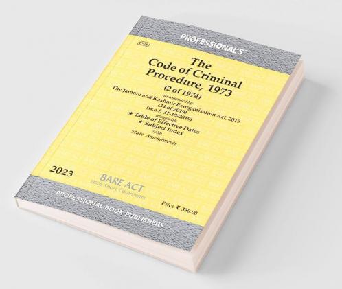 Code of Criminal Procedure 1973 as amended by Jammu and Kashmir Reorganisation Act 2019 alongwith Table of Effective Dates