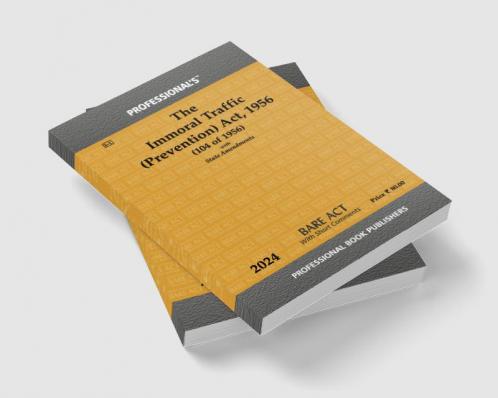 Immoral Traffic Prevention Act 1956 With State Amendments & Short Comments