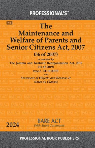 Maintenance and Welfare of Parents and Senior Citizens Act 2007 as amended by Jammu and Kashmir Reorganisation Act 2019