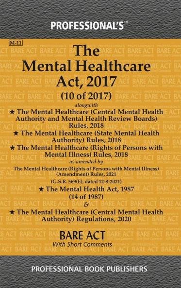 Mental Healthcare Act 2017 along with Rules & Regulations
