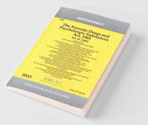 Narcotic Drugs and Psychotropic Substances Act 1985 alongwith Rules