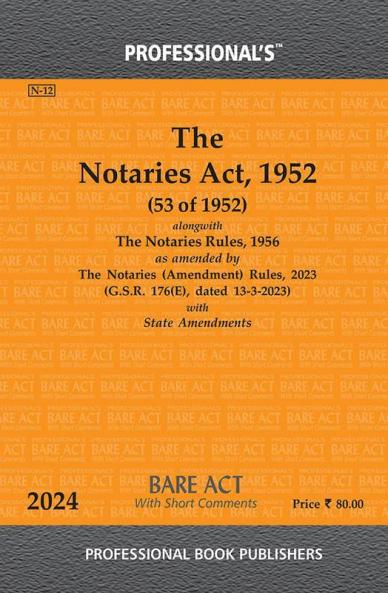 Notaries Act 1952 Alongwith Notaries Rules 1956