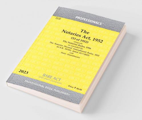 Notaries Act 1952 Alongwith Notaries Rules 1956