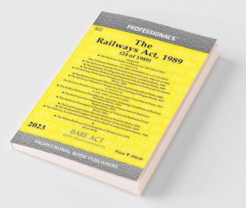 Railways Act 1989 as amended by Jan Vishwas (Amendment of Provisions) Act 2023 alongwith Acts & Rules