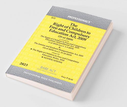 Right of Children to Free and Compulsory Education Act 2009 as amended by Right of Children to Free and Compulsory Education (Amendment) Act 2019