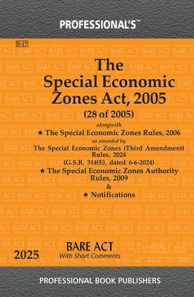 Special Economic Zones Act 2005 alongwith Rules