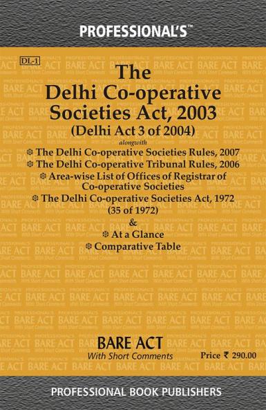 Delhi Co-operative Societies Act 2003 alongwith Rules
