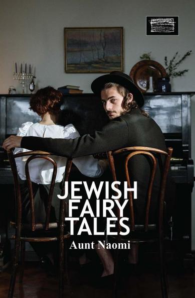 Jewish Fairy Tales and Fables