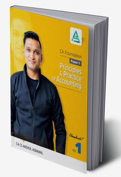 CA Foundation Paper-1 Principles & Practise of Accounting New Course Classbook by CA CS Anshul Agrawal
