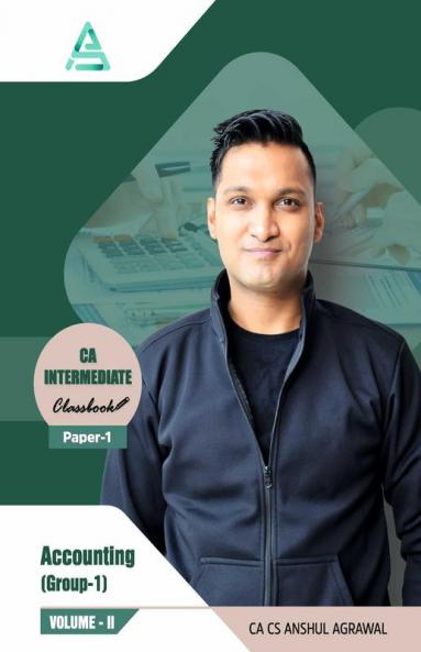 CA Intermediate Paper-2 Accounting (Group-1)New Course Colored Classbook by CA CS Anshul Agrawal
