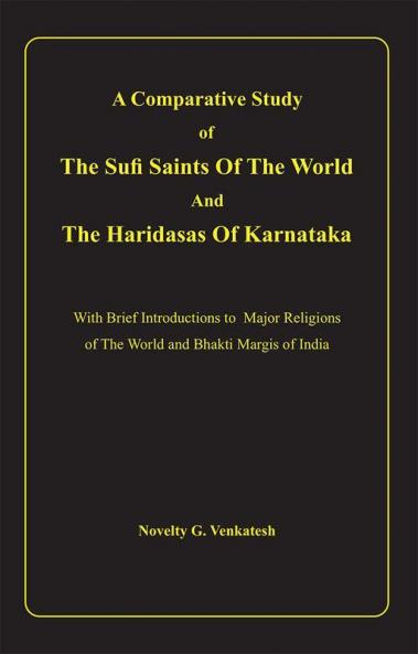 A comparative Study Of The Sufi Saints Of The World and The Haridasas Of Karnataka