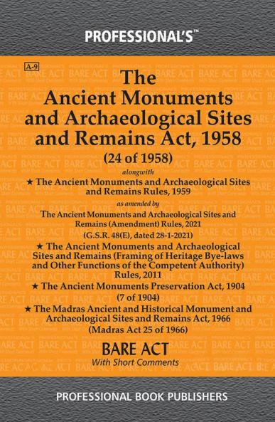 Ancient Monuments and Archaeological Sites and Remains Act 1958 alongwith Rules