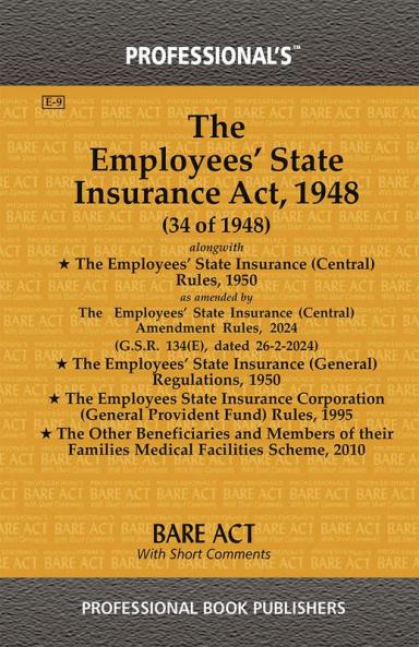 Employees’ State Insurance Act 1948 alongwith Employees’ State Insurance (Central) Rules 1950