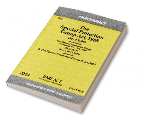 Special Protection Group Act 1988 as amended by Special Protection Group (Amendment) Act 2019
