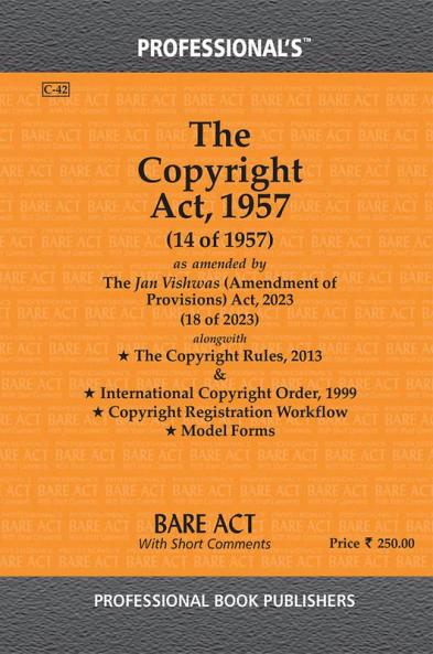 Copyright Act 1957 as amended by Jan Vishwas (Amendment of Provisions) Act 2023 alongwith Copyright Rules 2013