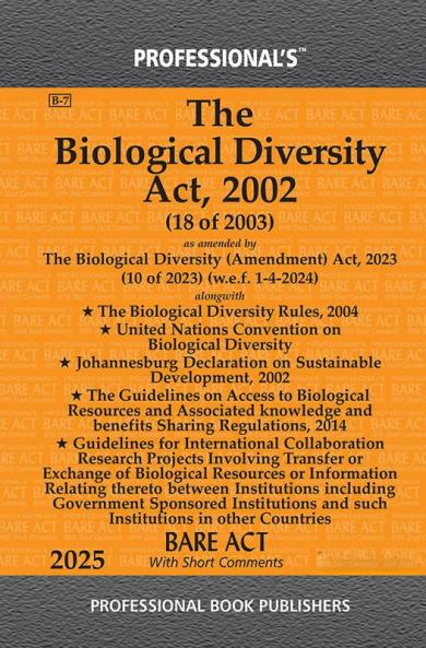 Biological Diversity Act 2002 as amended by Biological Diversity (Amendment) Act 2023 alongwith Rules & Regulations